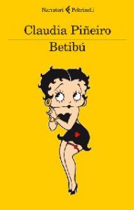 Claudia Piñeiro – Betibú (2013)