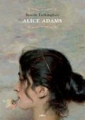 Booth Tarkington - Alice Adams (2013)