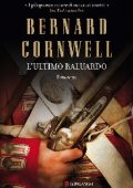 Bernard Cornwell - L'ultimo baluardo (2013)