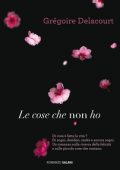 Grégoire Delacourt - Le cose che non ho (2013)