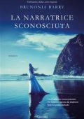 Brunonia Barry - La narratrice sconosciuta (2017)