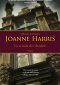 Joanne Harris - La scuola dei desideri (2012)