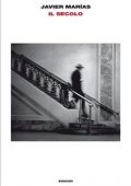 Javier Marias - Il secolo (2014)