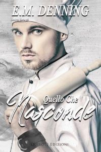 E.M. Denning – Desires Vol. 3. Quello che nasconde (2021)