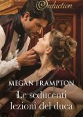 Megan Frampton - Hazards of Dukes Vol. 2. Le seducenti lezioni del duca (2021)