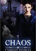 Chrissy Peebles - The Crush Saga Vol. 4. Chaos (2017)