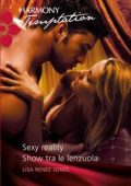 Lisa Renee Jones - Sexy Reality. Show tra le lenzuola (2013)