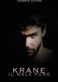 Andrew Levine - Krane. Il male puro (2017)