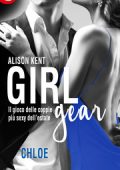 Alison Kent - Girl-Gear Vol. 2. Chloe (2016)