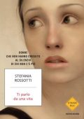 Stefania Rossotti – Ti parlo da una vita (2012)