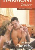 Jill Shalvis - Che ci fai nel mio letto (2002)