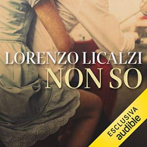 Lorenzo Licalzi – Non so (2019) .mp3 – 64kbps