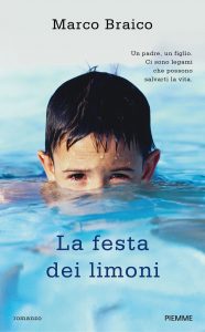 Marco Braico – La festa dei limoni (2015)