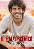Ledra - I Bacigalupi Vol. 3. Il palcoscenico del cuore (2018)