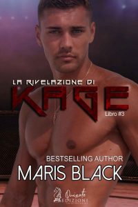 Maris Black – Kage Libro 3. La rivelazione di Kage (2019)