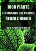 img [Dott. Giuseppe Nacci] Mille Piante per Guarire dal Cancro (2006)