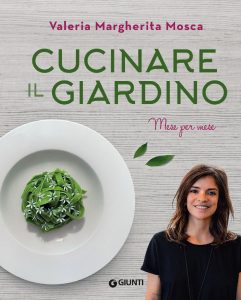 Valeria Margherita Mosca – Cucinare il giardino (2021)