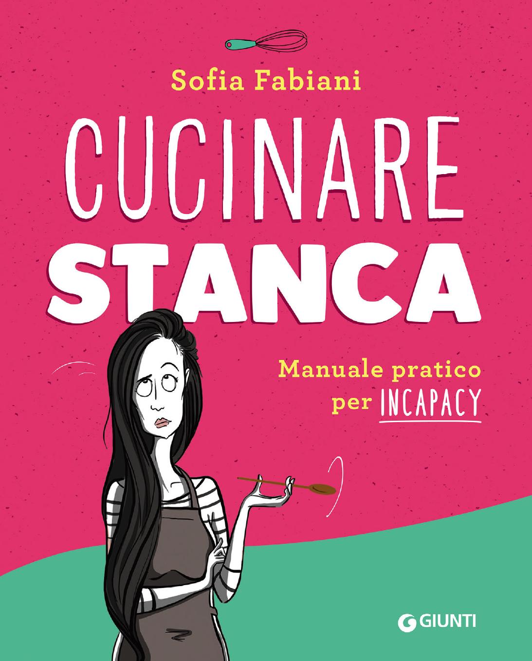 Sofia Fabiani – Cucinare stanca (2021)