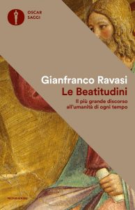Gianfranco Ravasi – Le beatitudini (2016)