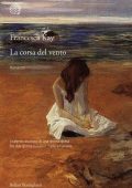 Francesca Kay - La corsa del vento (2011)