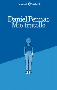 Daniel Pennac – Mio fratello (2018)