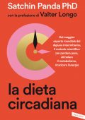 Satchin Panda PhD - La dieta circadiana (2021)