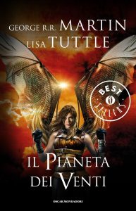 George R.R. Martin, Lisa Tuttle – Il pianeta dei venti (2013)