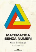 Milo Beckman - Matematica senza numeri (2021)