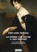 Pier Luigi Vercesi - La donna che decise il suo destino (2021)