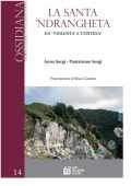 Anna Sergi, Pantaleone Sergi - La santa 'ndrangheta (2021)