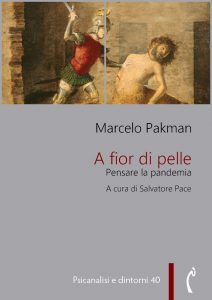 Marcelo Pakman – A fior di pelle (2021)