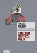 img Francesco Nucera - Le mille facce della stessa moneta (2019)