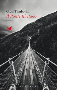 Giusi Tamborini – Il Ponte tibetano (2021)