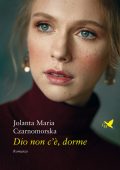 img Jolanta Maria Czarnomorska - Dio non c’è, dorme (2021)