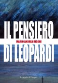 Mario Andrea Rigoni - Il pensiero di Leopardi (2020)