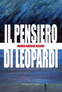 Mario Andrea Rigoni – Il pensiero di Leopardi (2020)