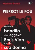 Massimo Novelli - Pierrot le fou (2018)