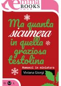 img Viviana Giorgi - Ma quanta sicumera in quella graziosa testolina (2017)