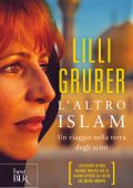 Lilli Gruber - L'altro Islam (2012)