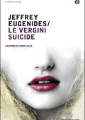Jeffrey Eugenides - Le vergini suicide (2016)
