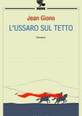 Jean Giono - L'ussaro sul tetto (2011)