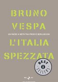 Bruno Vespa - L'Italia spezzata (2010)