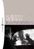 Alberto Moravia - Il conformista (2011)