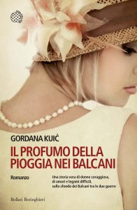 Gordana Kuić – Il profumo della pioggia nei Balcani (2015)