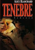 img Alice Blanchard - Tenebre (1999)