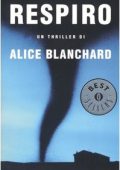 img Alice Blanchard - Respiro (2005)