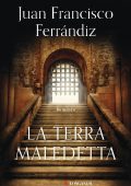 Juan Francisco Ferrándiz - La terra maledetta (2018)