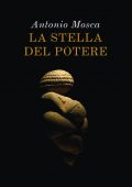 img Antonio Mosca - La stella del potere (2021)