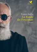 Franco Sorba - La Banda dei Pensionati (2020)