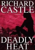 img Richard Castle – Nikki Heat Vol. 5. Deadly Heat (2014)